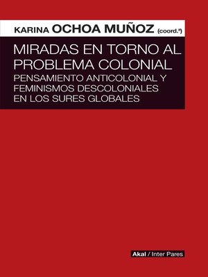 cover image of Miradas en torno al problema colonial